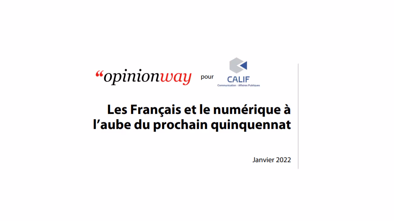 Sondage Opinionway pour CALIF : « Les Français et le numérique »